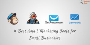 4 Best Email Marketing Tools for Small Businesses