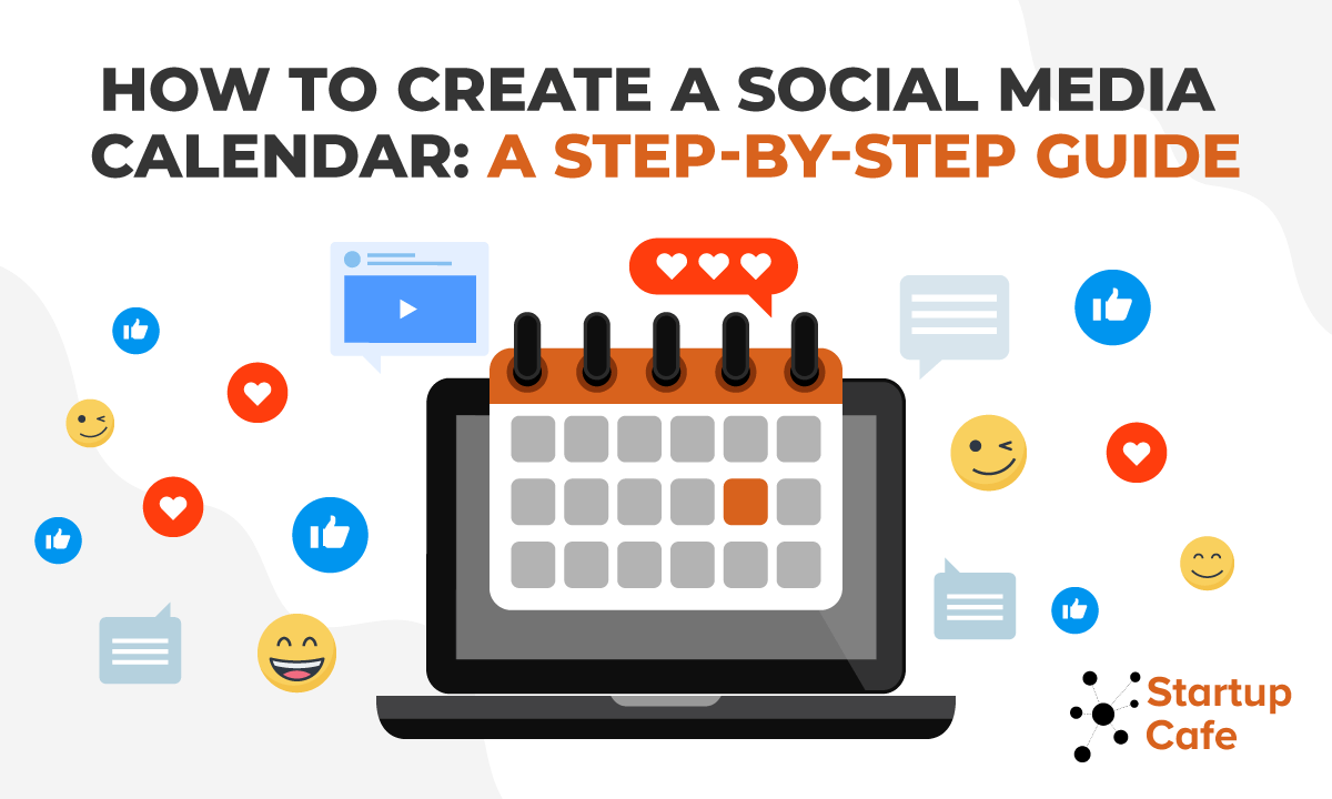 How to Create a Social Media Calendar: A Step-by-Step Guide